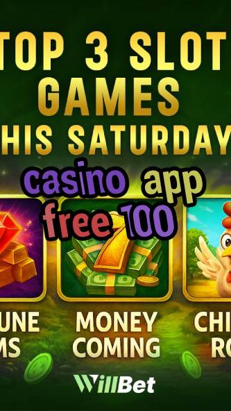 casino app free 100-azartmaniacasino.igamblingorder.com