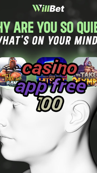 casino app free 100-azartmaniacasino.igamblingorder.com